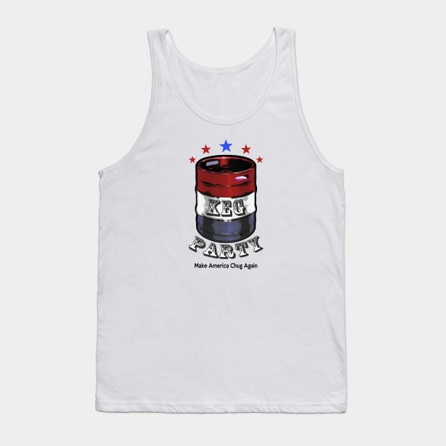 Make America Chug Again Beer Keg Party Tank Top by Electrovista